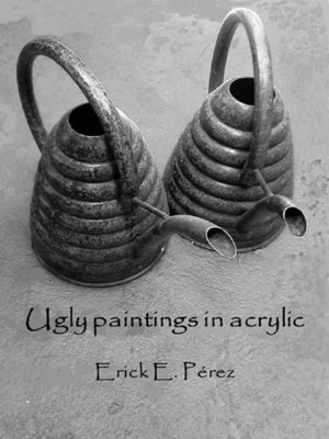 cover image of Ugly Paintings in Acrylic